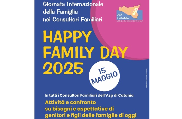 “Happy Family Day”, giovedì 15 maggio: Open Day nei Consultori Familiari dell’Asp di Catania per la Giornata Internazionale della Famiglia